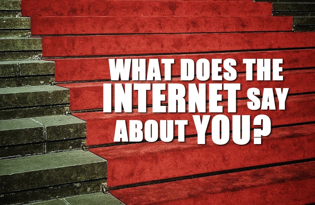 What Does the Internet Say About You?